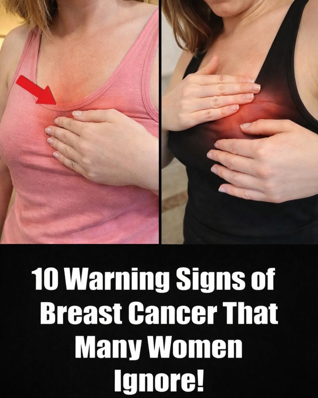 What Are the 10 Important Breast Changes That Many Women Overlook and Should Discuss With Their Doctor?