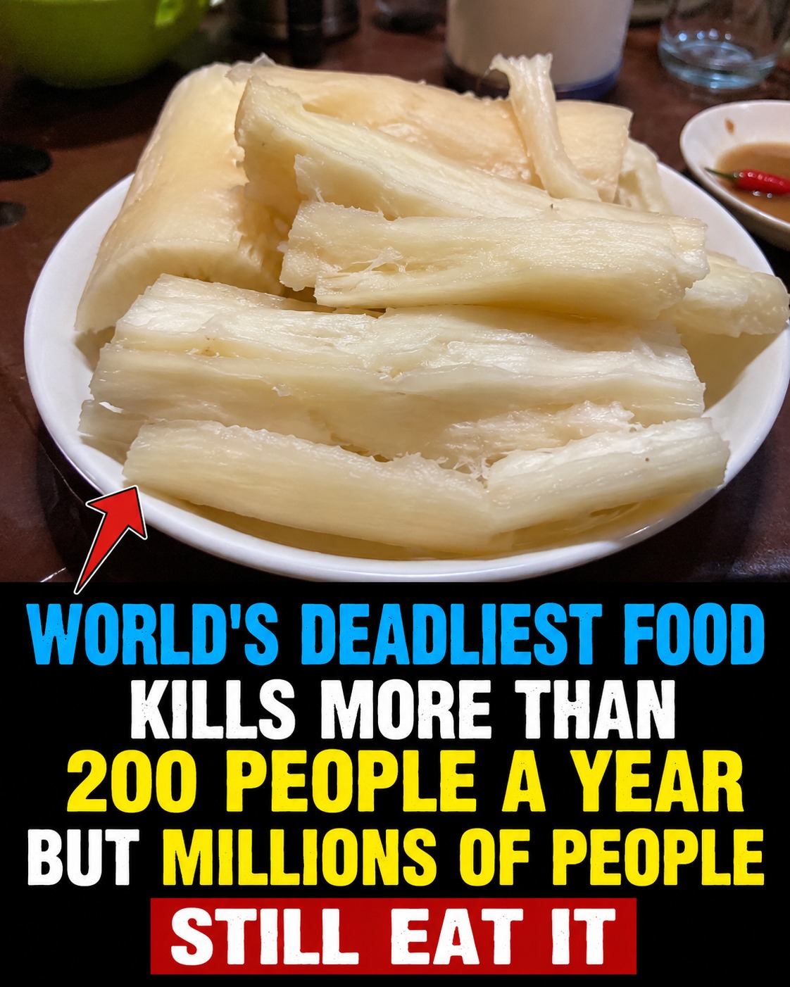 Why Cassava Is Considered One of the World’s Most Dangerous Foods – And How to Prepare It Safely